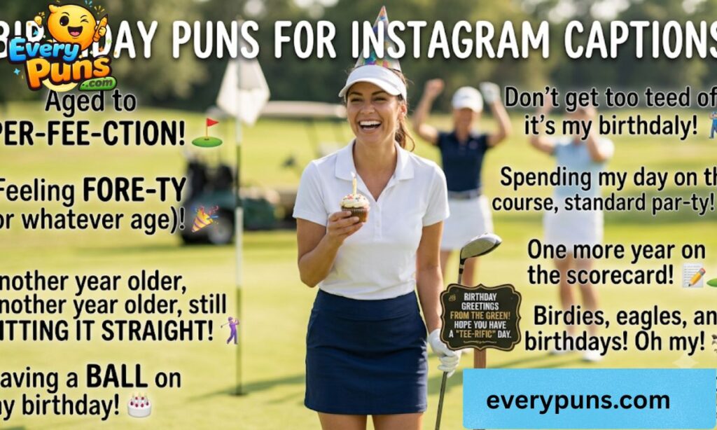 Golf Birthday Puns for Instagram Captions