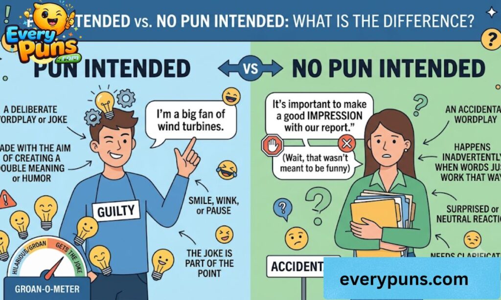 Pun Intended vs No Pun Intended What Is the Difference