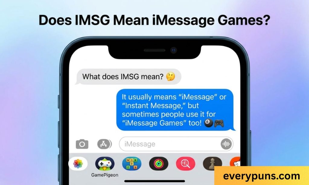 Does IMSG Mean iMessage Games