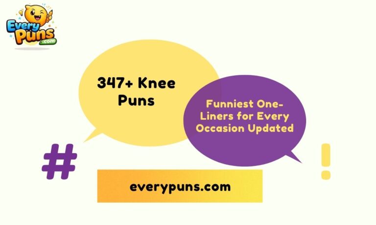 347+ Knee Puns
