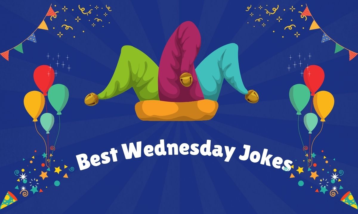 _Best Wednesday Jokes