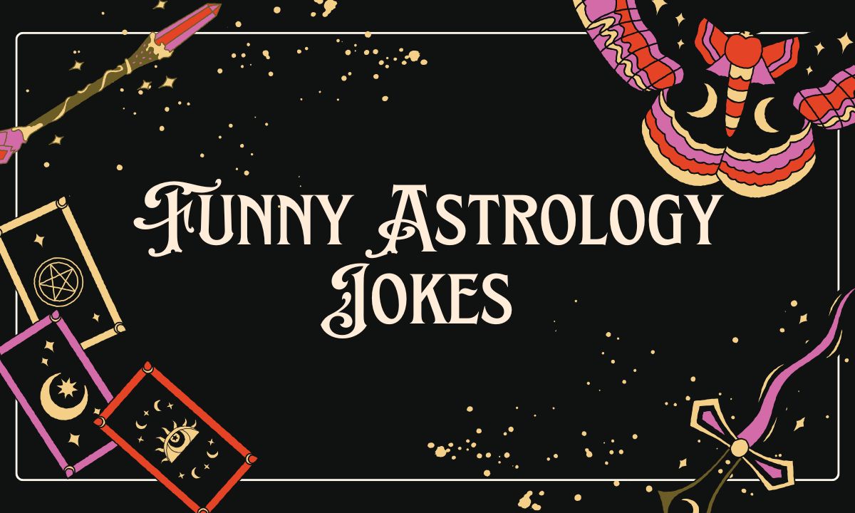 Funny Astrology Jokes