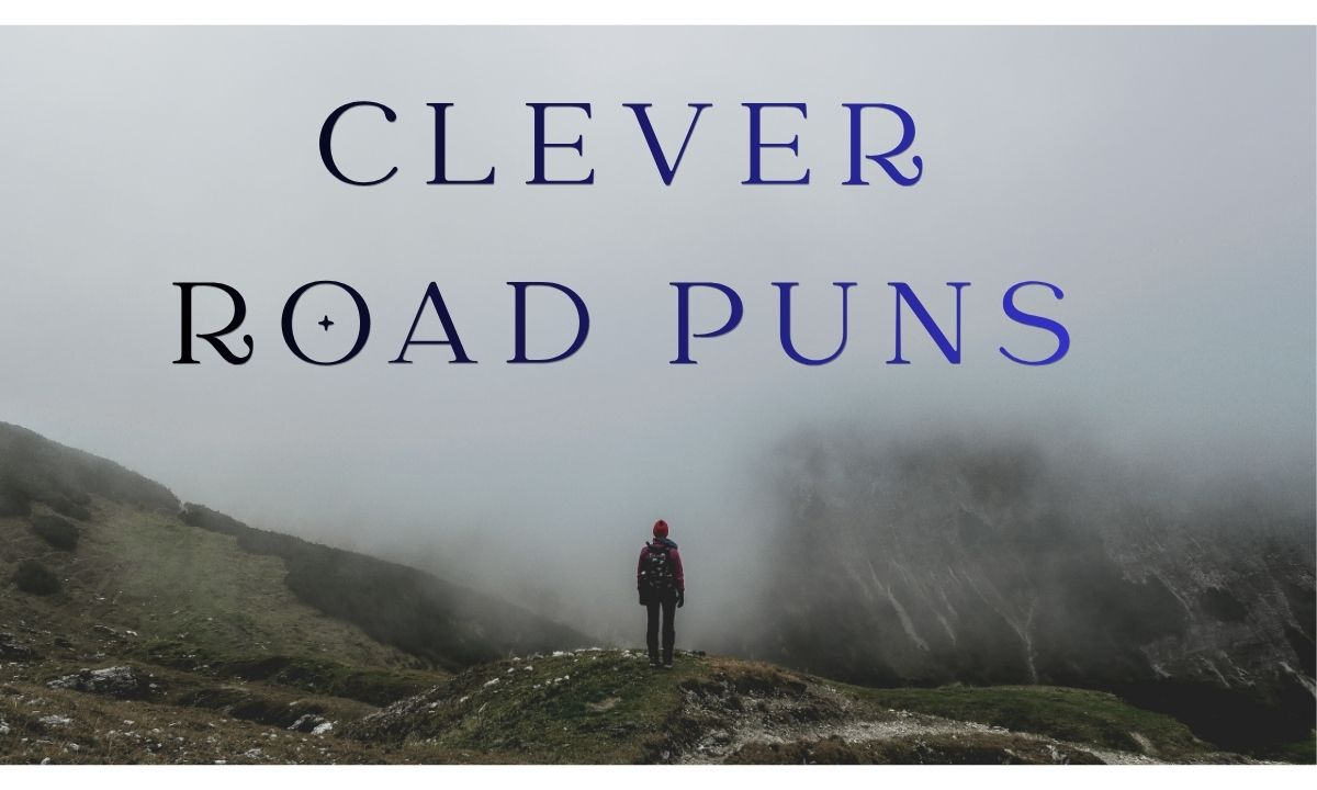 Clever Road Puns