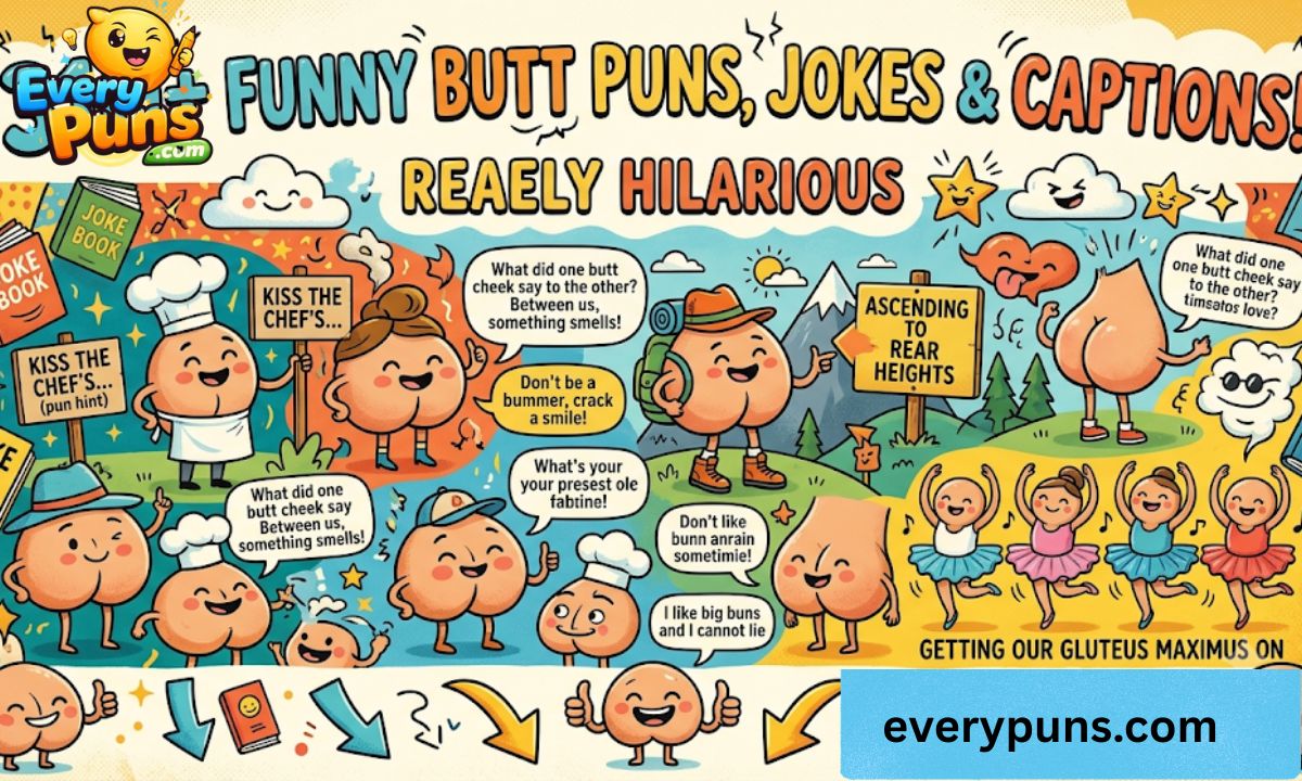 _310+ Funny Butt Puns, Jokes & Captions That Are Rearly Hilarious