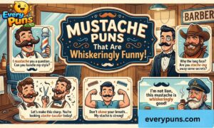 _Mustache Puns That Are Whiskeringly Funny